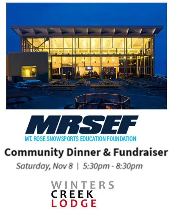Exterior of a modern glass lodge at dusk with lights on inside. Text below reads: "MRSEF Community Dinner & Fundraiser, Saturday, Nov 8 | 5:30pm–8:30pm, Winters Creek Lodge—celebrate Ski Tahoe and support our community. Mt. Rose Ski Tahoe