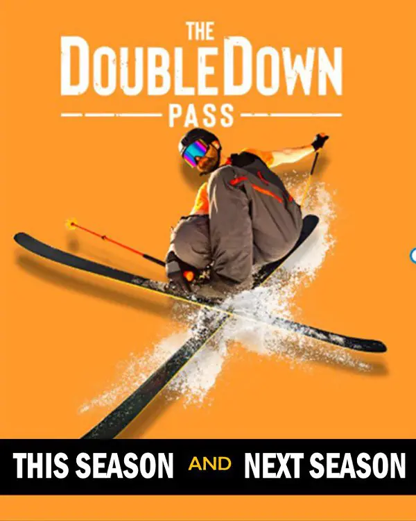 A skier in mid-air performs a trick against an orange background with snow spraying up. Text reads: "The Double Down Pass—Ski Tahoe this season and next season. Mt. Rose Ski Tahoe