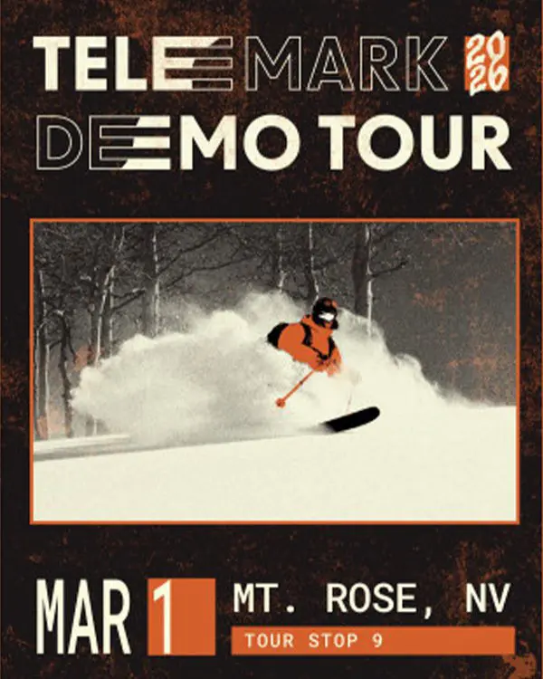 Poster for the 2020 Telemark Demo Tour, showing a skier in orange gear making a turn in deep Ski Tahoe powder. Event details: March 1, Mt. Rose, NV, Tour Stop 9. Bold, retro-style text and dark background. Mt. Rose Ski Tahoe