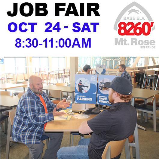 Two men sit at a table talking during a job fair. Signs for “Parking” and “Snow Removal” are displayed. Text above reads “Job Fair, Oct 24 - Sat, 8:30-11:00 AM, Mt. Rose Ski Tahoe, Base Elev. 8260′.”. Mt. Rose Ski Tahoe